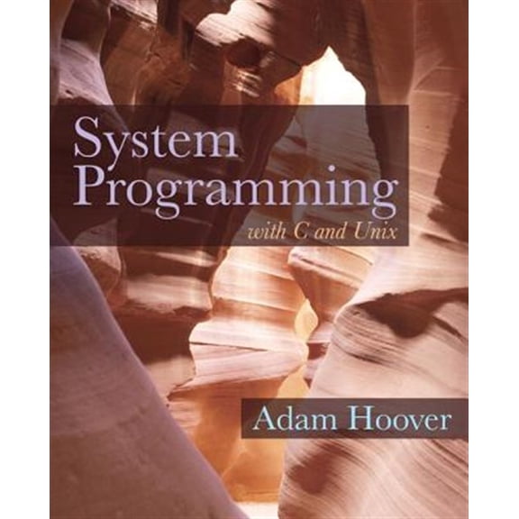 Pre-Owned System Programming with C and Unix (Paperback) 9780136067122