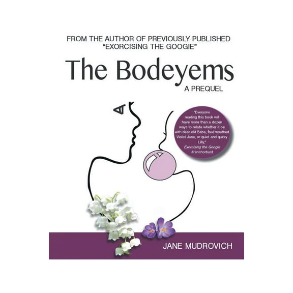 The Bodeyems: A Prequel, (Paperback)