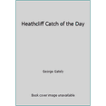 thumbnail image 1 of Pre-Owned Heathcliff Catch of the Day (Paperback) 0441322379 9780441322374, 1 of 1