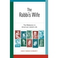 thumbnail image 1 of The Rabbi's Wife: The Rebbetzin in American Jewish Life, 1 of 4