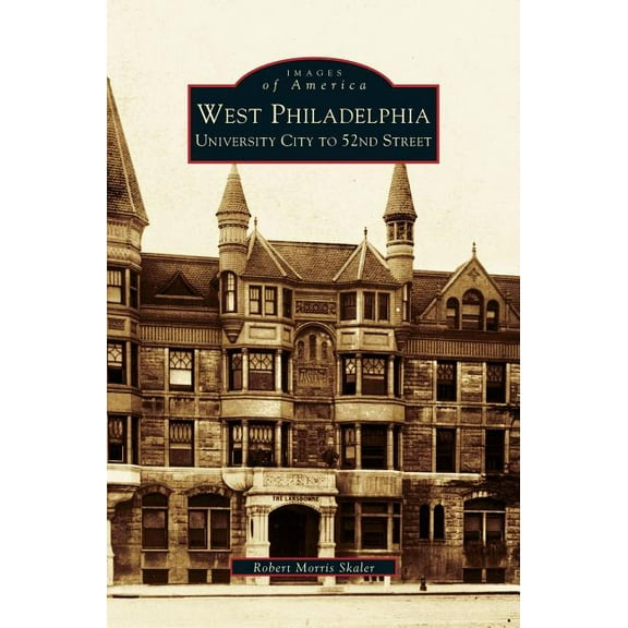 West Philadelphia: University City to 52nd Street (Hardcover)
