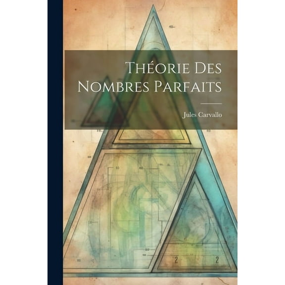 Théorie Des Nombres Parfaits (Paperback)