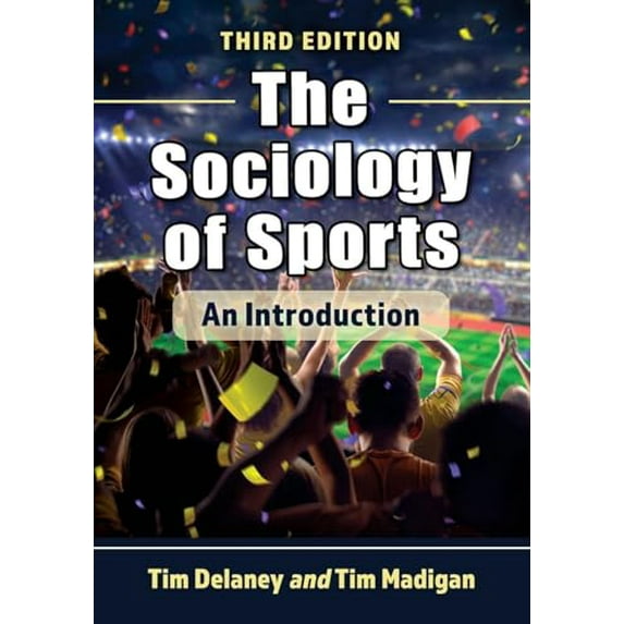 Pre-Owned The Sociology of Sports: An Introduction, 3d ed., 9781476682372, 1476682372, Paperback,