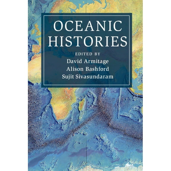 Cambridge Oceanic Histories Oceanic Histories, (Hardcover)