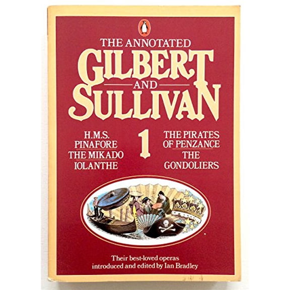 Pre-Owned The Annotated Gilbert and Sullivan 1 (Paperback) 0140098941 9780140098945