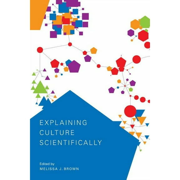 Explaining Culture Scientifically, (Paperback)