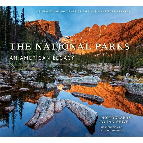 The National Parks : An American Legacy (Paperback)