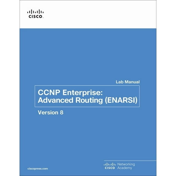 Lab Companion CCNP Enterprise: Advanced Routing (Enarsi) V8 Lab Manual, (Paperback)