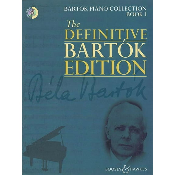 The Definitive Bartok Edition - Bartok Piano Collection Book 1