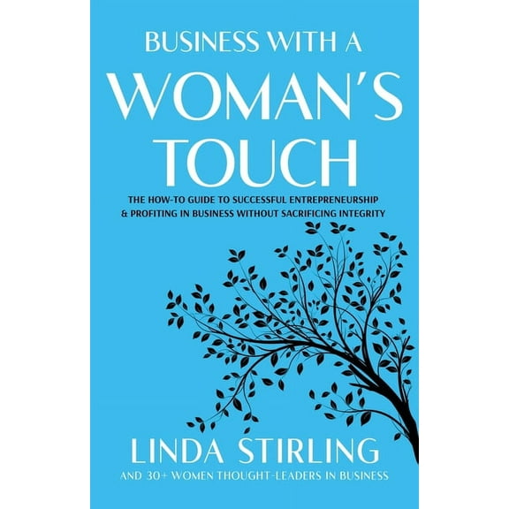 Business With a Woman's Touch, (Paperback)