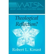 What Are They Saying About Theological Reflection?