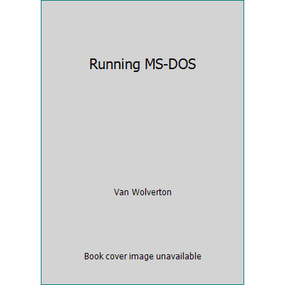 Pre-Owned Running MS-DOS (Paperback) 1556153376 9781556153372