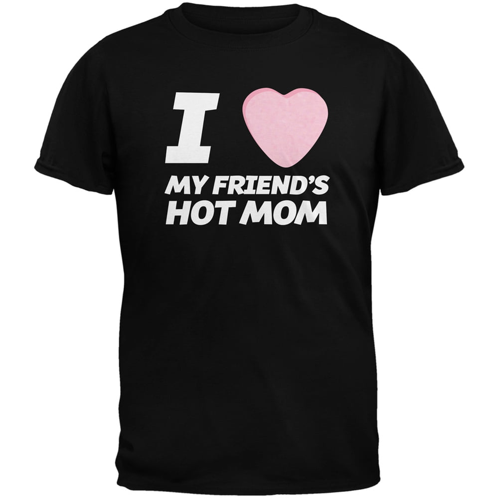 I Love My Friends Hot Mom Candy Heart Black Adult T Shirt Small