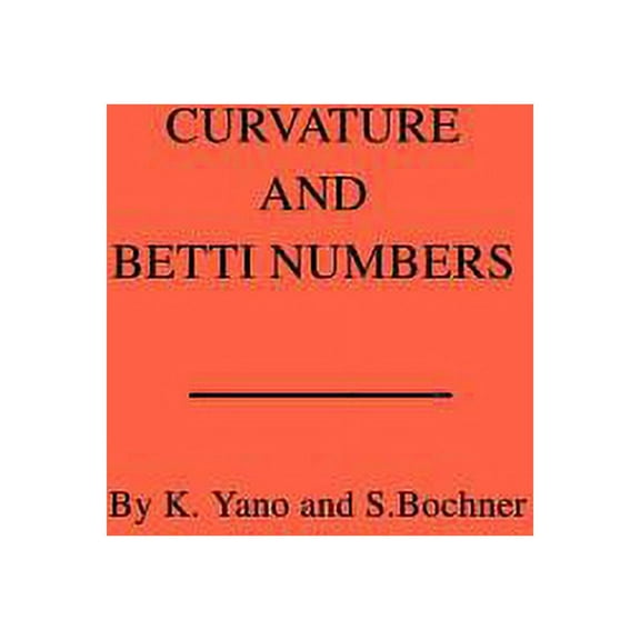Annals of Mathematics Studies Curvature and Betti Numbers, Book 32, (Paperback)