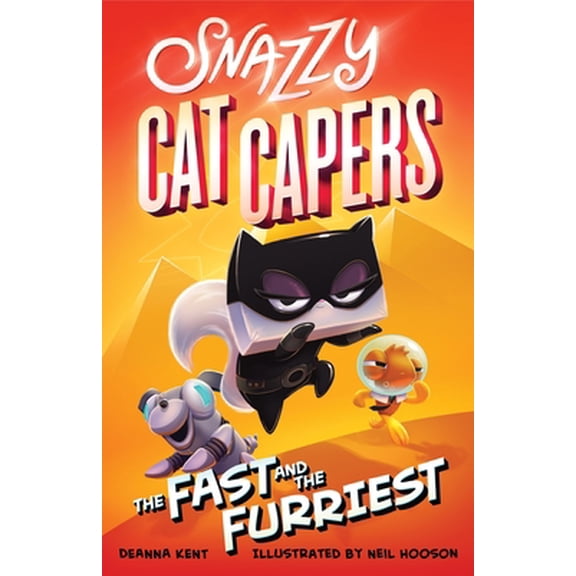 Pre-Owned Snazzy Cat Capers: The Fast and the Furriest (Paperback) 1250618665 9781250618665