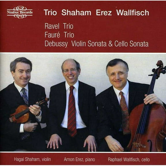 Trio Shaham Erez Wallfisch - French Piano Trios - Music & Performance - CD