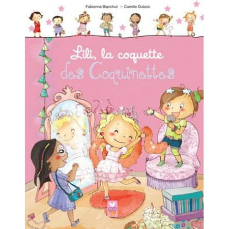 Lili La Coquette Des Coquinettes Ebook