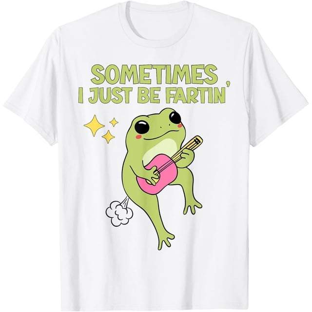 Funny Frog Design Sometimes I Just Be Fartin' - Camiseta estilo meme