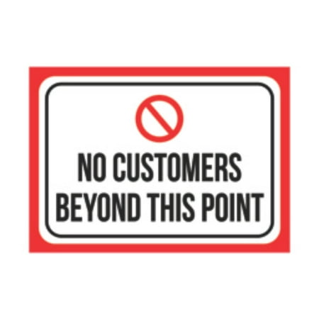 Office Decor Stores No Customers Beyond This Point Print Black Red White Poster Large Picture Symbol Business Office Store Notice, 12x18 ()