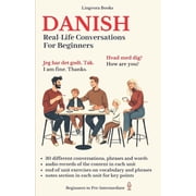 Danish Language Course - Vocabulary, Sto Danish: Real-Life Conversations for Beginners (with audio), (Paperback)