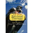 thumbnail image 2 of The New Rational Therapy: Thinking Your Way to Serenity, Success, and Profound Happiness, 2 of 3