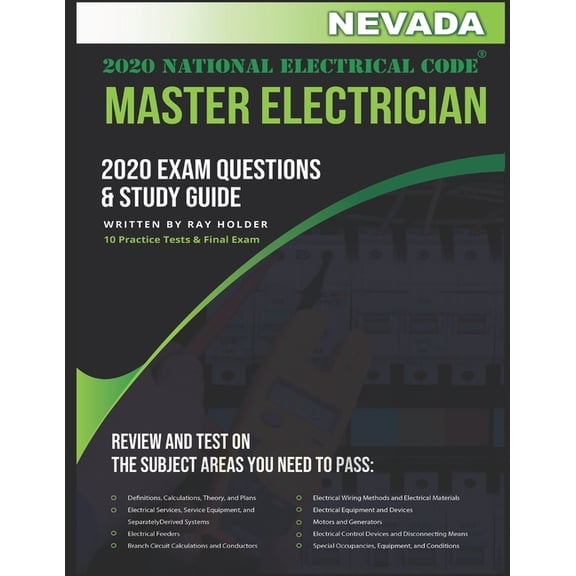 Nevada 2020 Master Electrician Exam Questions and Study Guide : 400  Questions for study on the 2020 National Electrical Code (Paperback)