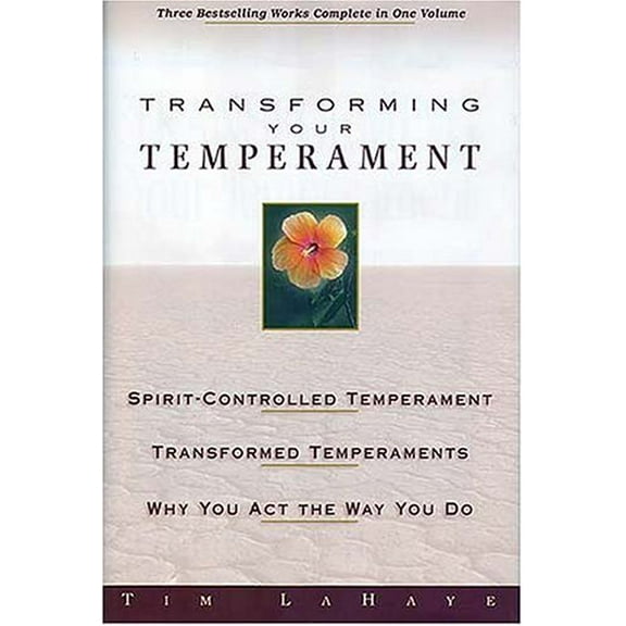 Pre-Owned Transforming Your Temperament by Tim LaHaye (Hardcover)