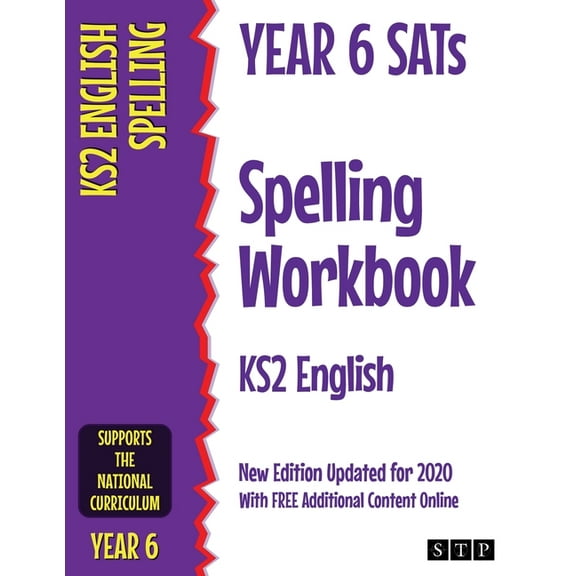 Year 6 SATs Spelling Workbook KS2 English: New Edition Updated for 2020 with Free Additional Content Online, (Paperback)