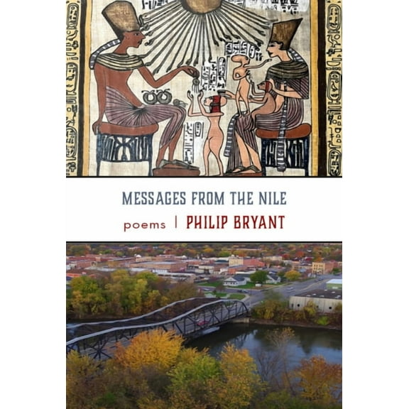 Messages from the Nile: Poems, (Paperback)