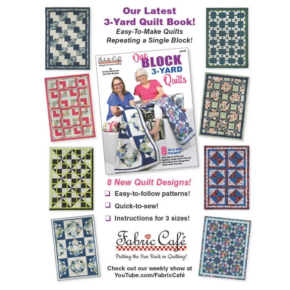 New!! One Block 3 Yard Quilts Book by Donna and Fran for Fabric Cafe