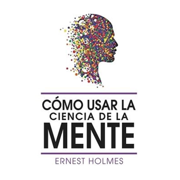 Pre-Owned Como Usar La Ciencia de la Mente (Paperback)