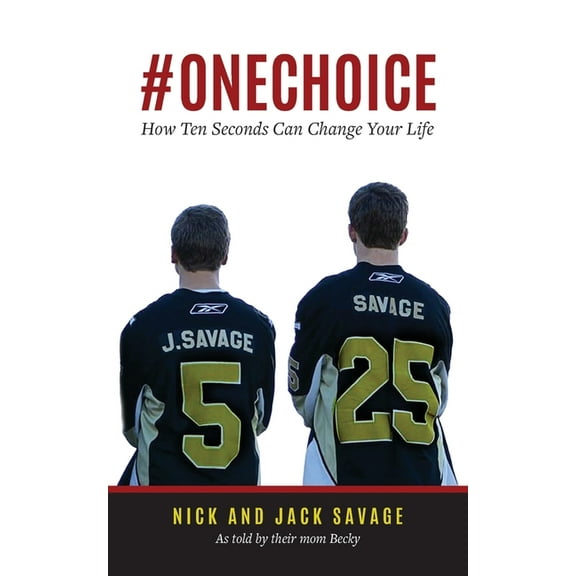 #Onechoice: How Ten Seconds Can Change Your Life, (Paperback)