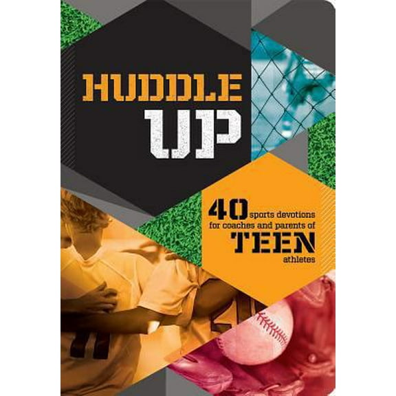 Pre-Owned Huddle Up! Sports Devo Teen: 40 Sports Devotions for Coaches and Parents of Teen Athletes (Paperback) 1684082129 9781684082124