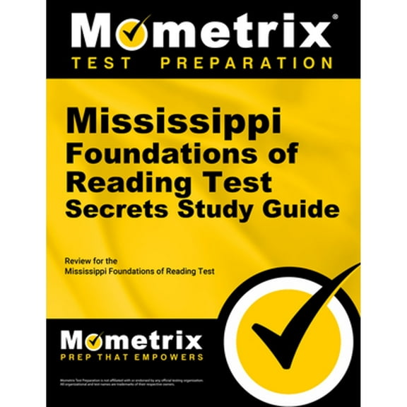 Mississippi Foundations of Reading Test Secrets Study Guide : Review for the Mississippi Foundations of Reading Test (Paperback)