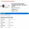thumbnail image 2 of Cruise Control Release Switch - Compatible with 2006 - 2009 Toyota Tacoma 2007 2008, 2 of 2