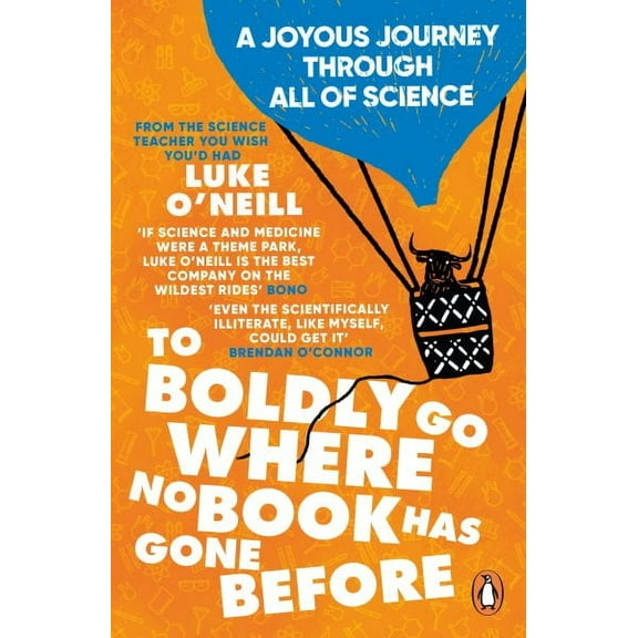 To Boldly Go Where No Book Has Gone Before : A Joyous Journey Through All of Science (Paperback)