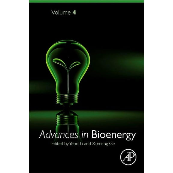 Advances in Bioenergy Advances in Bioenergy: Volume 4, Book 4, (Paperback)