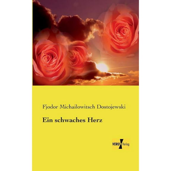Ein schwaches Herz, (Paperback)