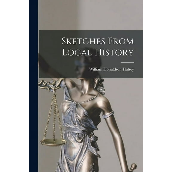 Sketches From Local History, (Paperback)