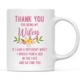 thumbnail image 1 of Koyal Wholesale Thank You for Being Wifey Ceramic Coffee Mug Floral Punch in Face, 1 of 1