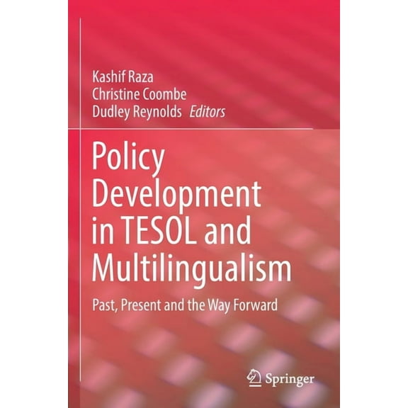 Policy Development in TESOL and Multilingualism: Past, Present and the Way Forward, (Paperback)