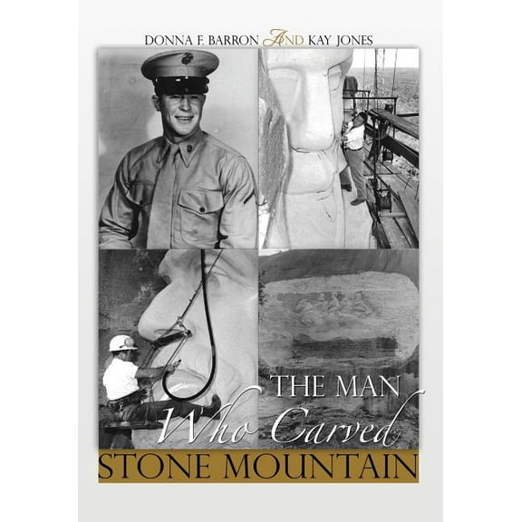 The Man Who Carved Stone Mountain, (Paperback)