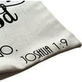 thumbnail image 5 of Pillow Covers with Christian Bible Verses Scripture Quotes Joshua-1-9 Farmhouse Rustic Décor Lumbar Pillow Covers with Saying Housewarming Family Room Décor 12" x 20", 5 of 6