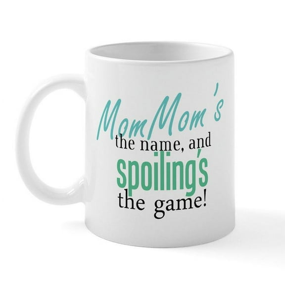 CafePress - Mommom's The Name! Mug - 11 oz Ceramic Mug - Novelty Coffee Tea Cup