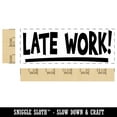 thumbnail image 2 of Late Work School Teacher Self-Inking Rubber Stamp Ink Stamper for Business Office - Yellow Ink - Large 2-2/4 Inch, 2 of 7