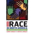 thumbnail image 1 of Pre-Owned Race in North America: Origin and Evolution of a Worldview (Paperback) by Audrey Smedley, Brian D. Smedley, 1 of 1