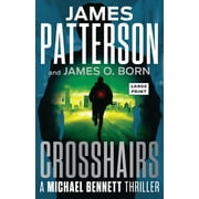 Crosshairs : Michael Bennett is the Most Popular NYC Detective of the Decade (Paperback)