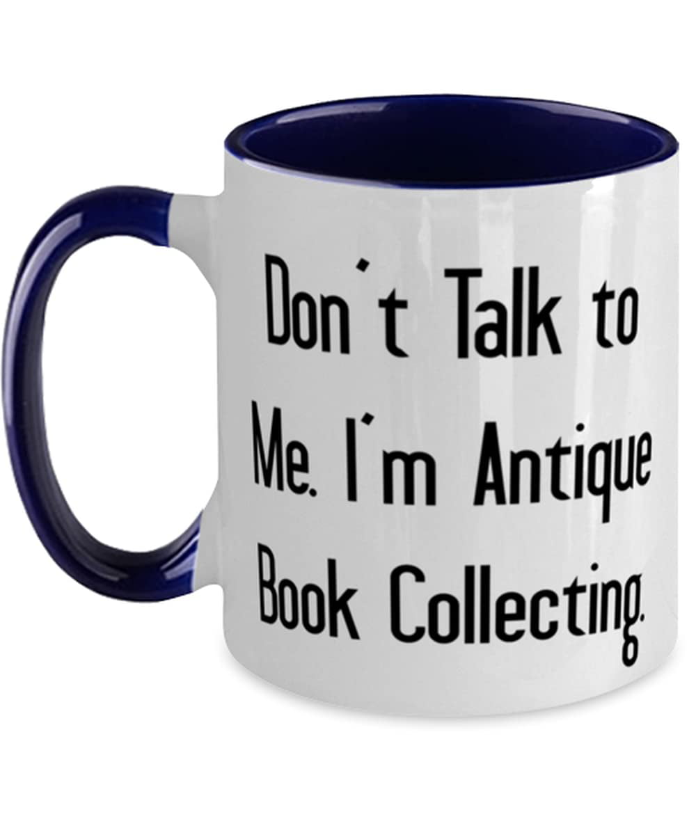 Antiquing Makes Me Happy Not So Much. Love Antiquing Gifts Brilliant Holiday Two Tone 11oz Mug Gifts For Friends You