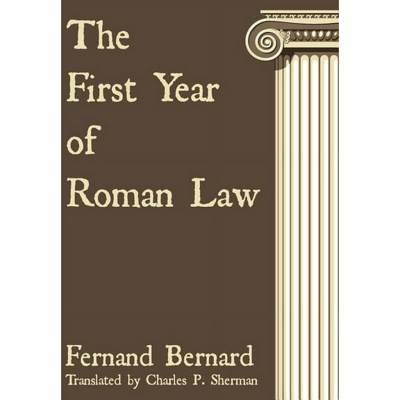 The First Year of Roman Law (Hardcover)
