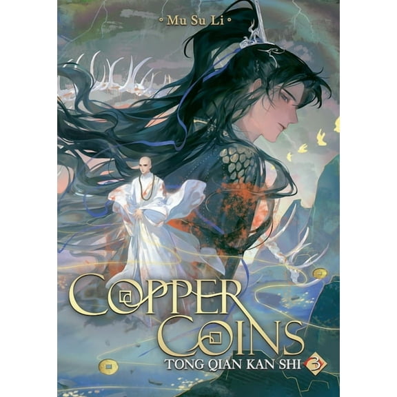 Copper Coins: Tong Qian Kan Shi (Novel) Copper Coins: Tong Qian Kan Shi (Novel) Vol. 3, (Paperback)
